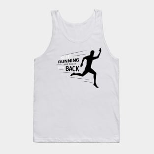 Keep Running And Never Look Back Tank Top